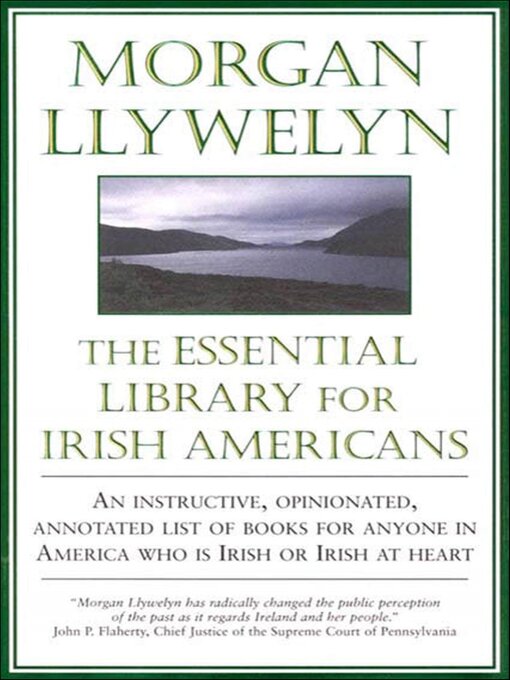 Title details for The Essential Library for Irish Americans by Morgan Llywelyn - Available